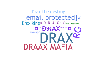 Takma ad - Drax