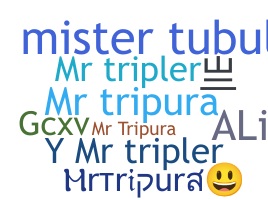 Takma ad - MrTripura