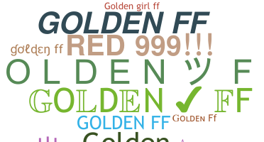 Takma ad - GoldenFf