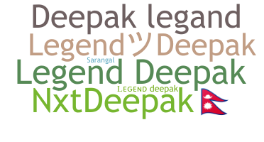 Takma ad - LegendDeepak