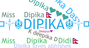 Takma ad - Dipika