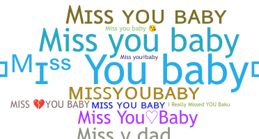 Takma ad - missyoubaby