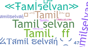 Takma ad - Tamilselvan