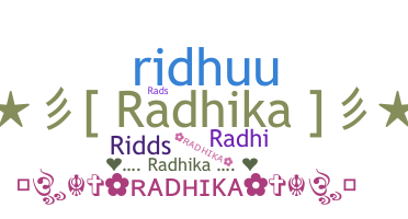 Takma ad - Radhika