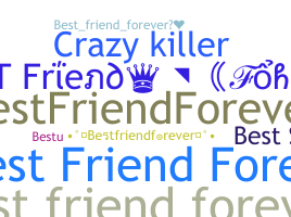 Takma ad - Bestfriendforever