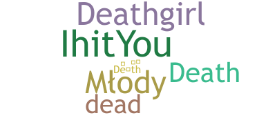 Takma ad - Death