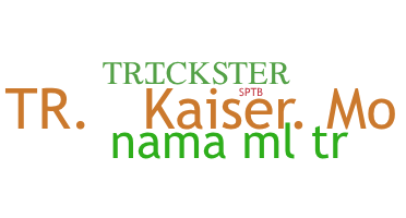 Takma ad - trickster
