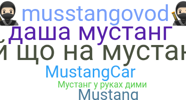 Takma ad - Mustang