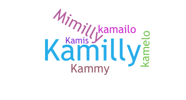 Takma ad - Kamilly