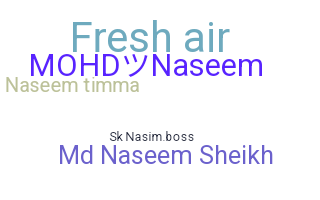 Takma ad - Naseem