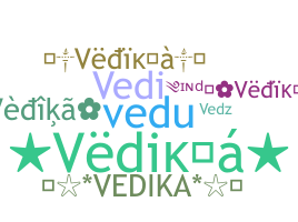Takma ad - Vedika