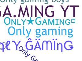 Takma ad - ONLYGaming