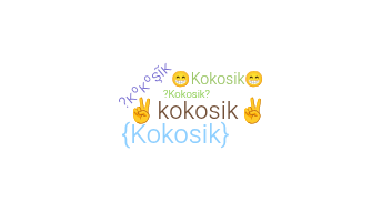 Takma ad - Kokosik