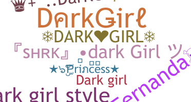 Takma ad - DarkGirl