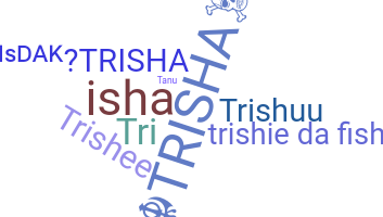 Takma ad - Trisha