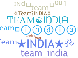 Takma ad - TeamIndia