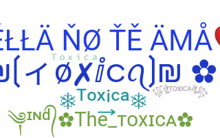 Takma ad - Toxica