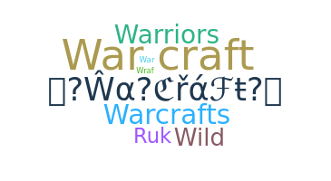 Takma ad - Warcraft
