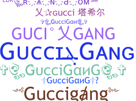 Takma ad - guccigang