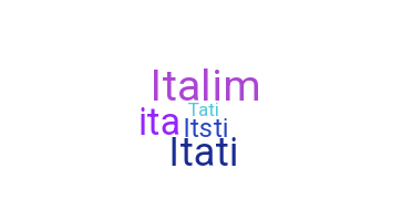 Takma ad - Itati
